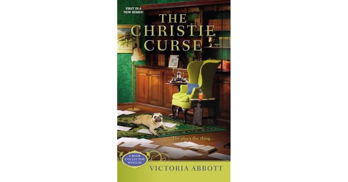 The Christie Curse Book Collector Mystery 1 By Victoria Abbott The Christie Curse Book Collector Mystery 1 By Victoria Abbott