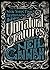 Unnatural Creatures Stories Selected by Neil Gaiman by Neil Gaiman