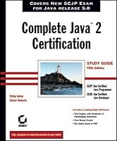 Complete Java?2 Certification Study Guide