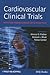 Cardiovascular Clinical Trials: Putting the Evidence into Practice
