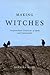Making Witches: Newfoundland Traditions of Spells and Counterspells