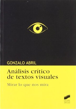 Análisis crítico de textos visuales (Paperback)