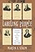 Labeling People: French Scholars on Society, Race, and Empire, 1815-1848 (McGill-Queen’s Studies in the Hist of Id) (Volume 36)