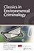 Classics in Environmental Criminology by Martin A. Andresen