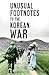 Unusual Footnotes to the Korean War by Paul M. Edwards