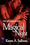 Magical Night by Karen A. Sullivan