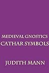 Medieval Gnostics...