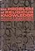 The Problem of Religious Knowledge