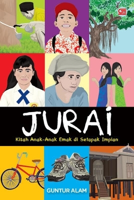 Jurai: Kisah Anak-Anak Emak di Setapak Impian (Paperback)