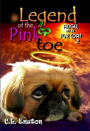 Legend of the Pink Toe (Fur Angels Book 2)