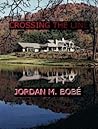 Crossing the Line by Jordan Bobe