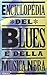 Enciclopedia del blues e de...