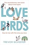 Lovebirds: How to Live with the One You Love Lovebirds: How to Live with the One You Love