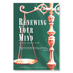 Renewing Your Mind As You Study Law