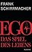 Ego: Das Spiel des Lebens
