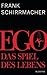 Ego by Frank Schirrmacher