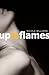 Up in Flames