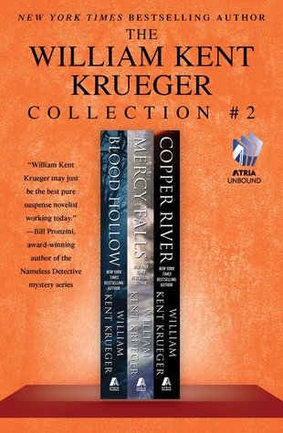 The William Kent Krueger Collection #2: Blood Hollow, Mercy Falls, and Copper River (Kindle Edition)