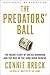 Predator's Ball by Connie Bruck
