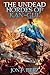 The Undead Hordes of Kan-Gul