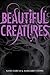Beautiful Creatures by Kami Garcia