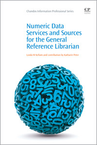 Numeric Data Services and Sources for the General Reference Librarian (Chandos Information Professional Series)