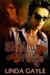 A Shadow of Wings by Linda Gayle