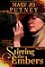 Stirring the Embers by Mary Jo Putney