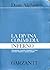 La Divina Commedia. Inferno: Introduzione al poema, commento e letture