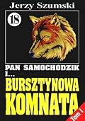 Pan Samochodzik i bursztynowa komnata Tom 1 - Wilczyca z jantaru