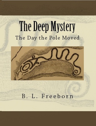 The Deep Mystery: The Day the Pole Moved