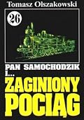 Pan Samochodzik i zaginiony pociąg