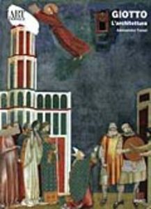 Dossier Art: Giotto - L'Architettura (Italian Edition)