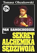 Pan Samochodzik i sekret alchemika Sędziwoja