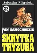 Pan Samochodzik i skrytka Tryzuba