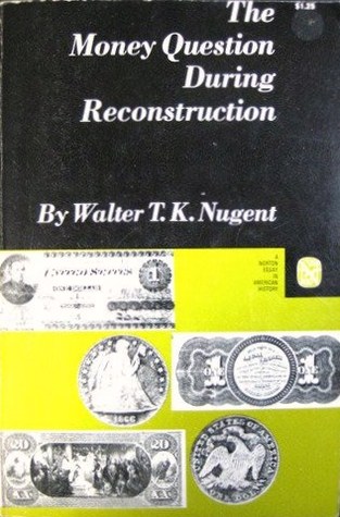 The Money Question During Reconstruction