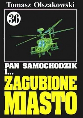 Pan Samochodzik i zagubione miasto