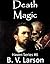 Death Magic (Haven, #6)