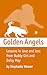 Golden Angels: Lessons in Love and Loss from Buddy Girl and Daisy May