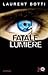 Fatale Lumière