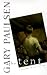The Tent by Gary Paulsen The Tent by Gary Paulsen