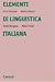 Elementi Di Linguistica Italiana