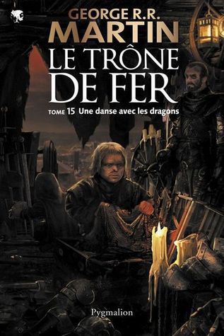 Une danse avec les dragons (Le trône de fer, #15)