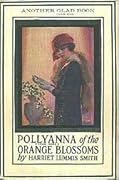 Pollyanna of the Orange Blossoms