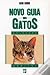Novo Guia dos Gatos