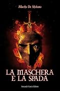 La maschera e la spada