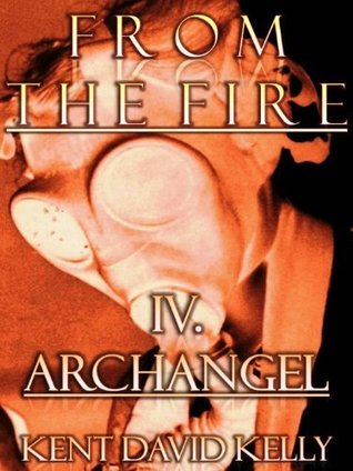Archangel (From the Fire, #4)