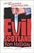 Evil Scotland