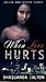 When Love Hurts (Jaylen and...