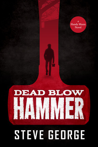 Dead Blow Hammer (Kindle Edition)